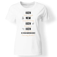 Igen terhes vagyok kismama póló fehér