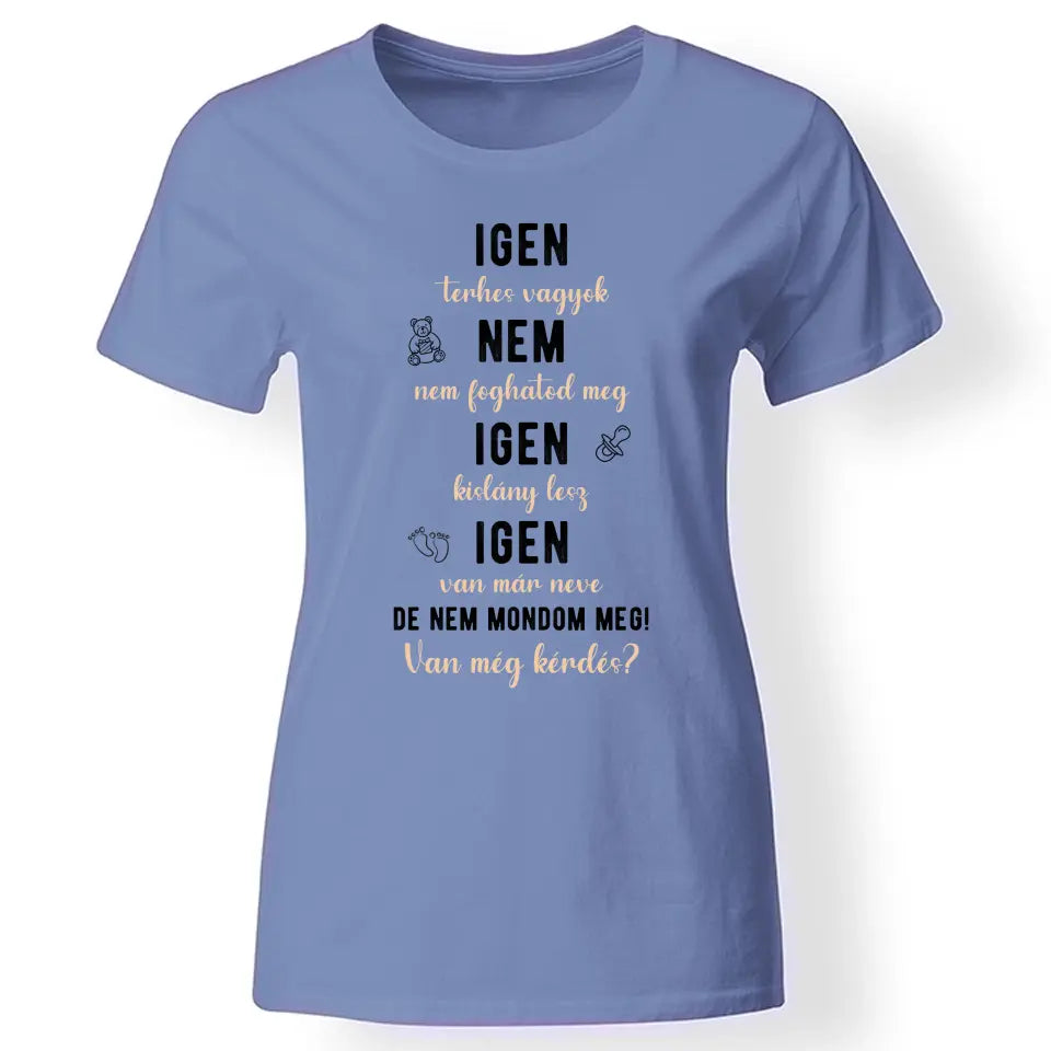 Igen terhes vagyok kismama póló kék
