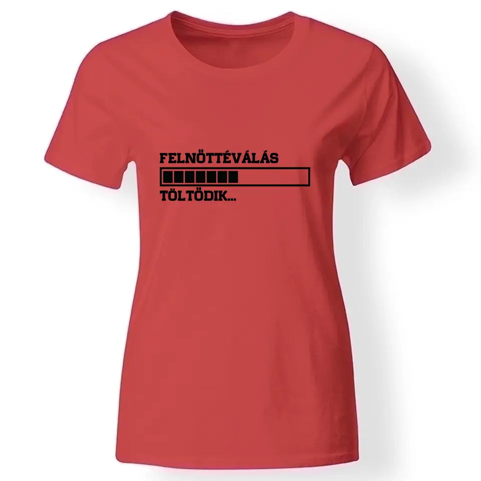 Felnőtté válás 18. szülinapi póló nőknek piros