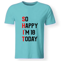 Ma van a 18. szülinapom póló férfinak