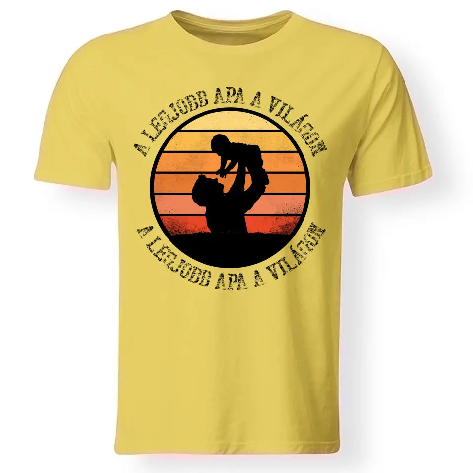 Legjobb Apa a világon póló