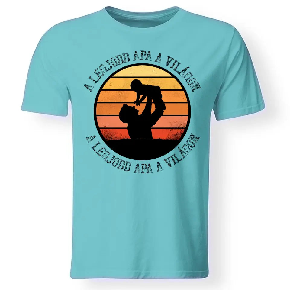 Legjobb Apa a világon póló