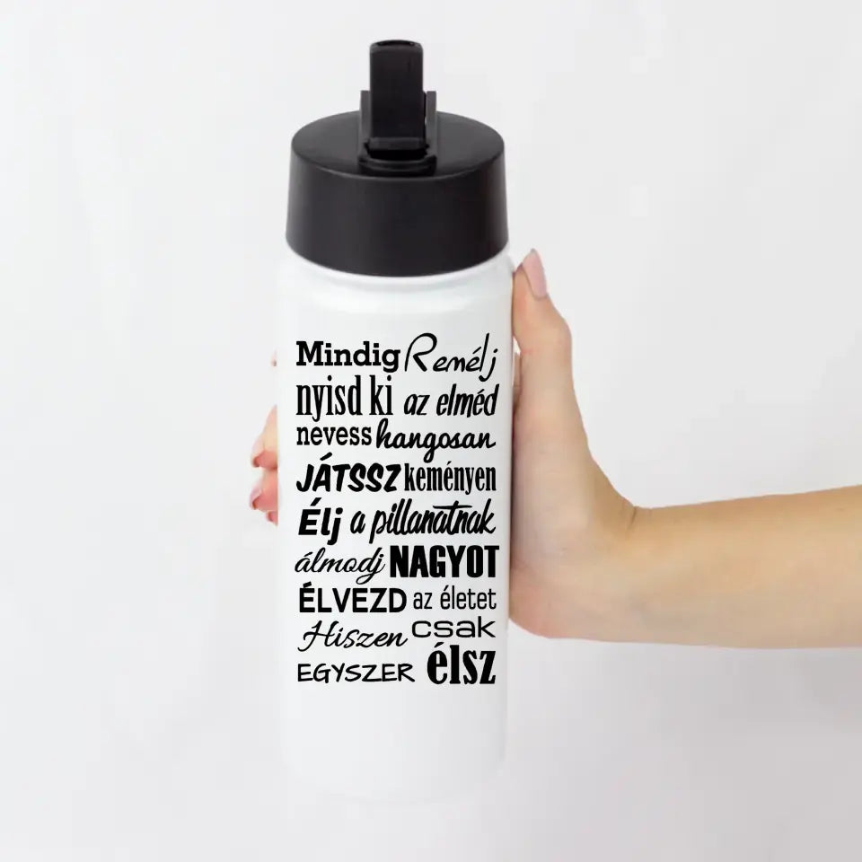 Szívószálas motivációs kulacs idézettel és névvel