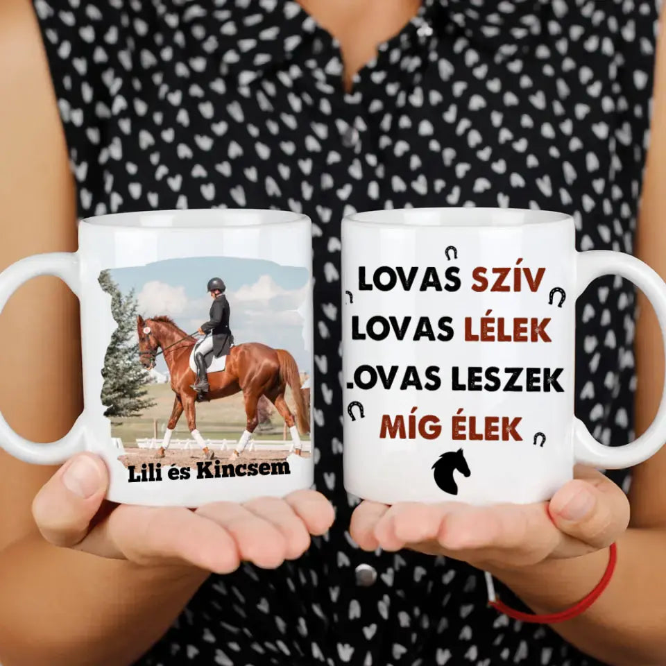 Lovas szív, lovas lélek bögre fényképpel