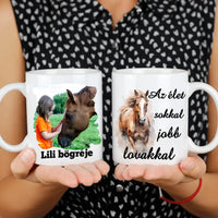 Az élet sokkal jobb lovakkal bögre képpel