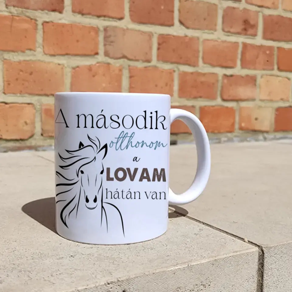 A második otthonom lovas bögre képpel