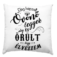 Elég képzett és őrült párna