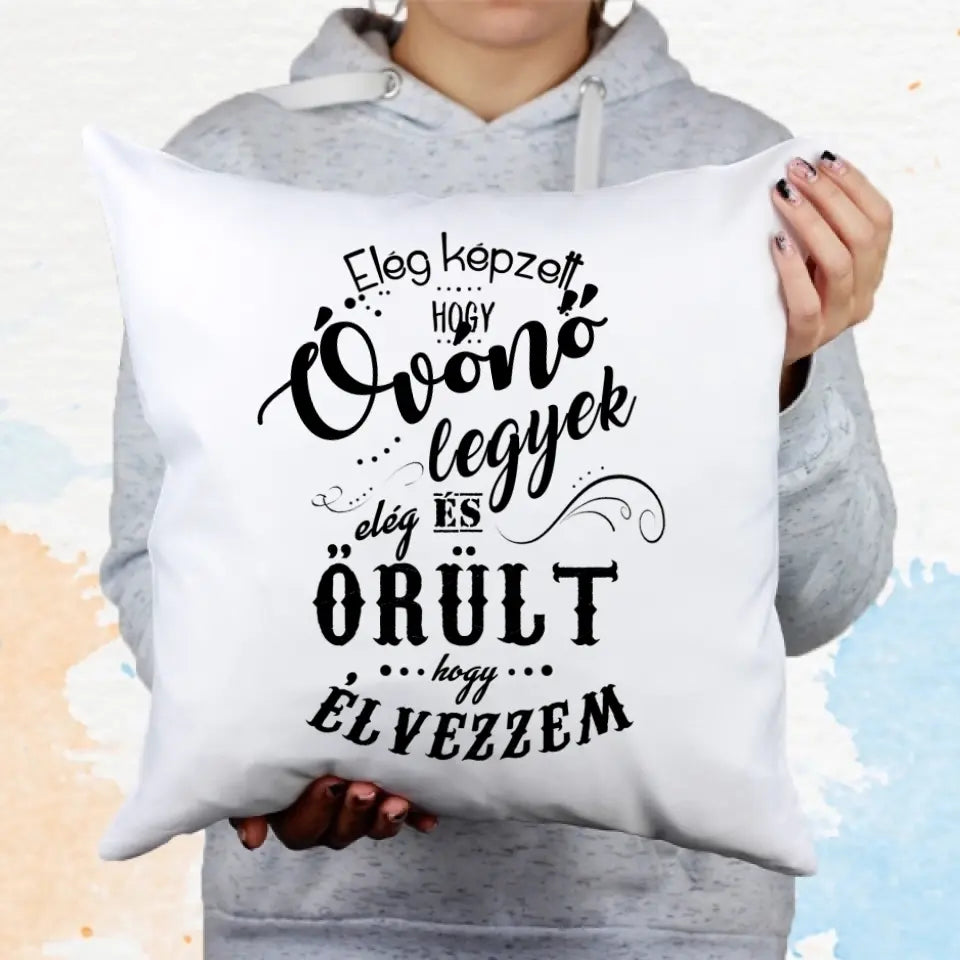 Elég képzett és őrült párna