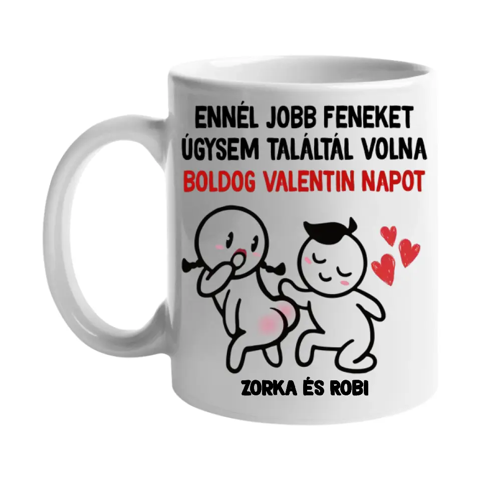 Ennél jobbat vicces valentin napi bögre választható mintával