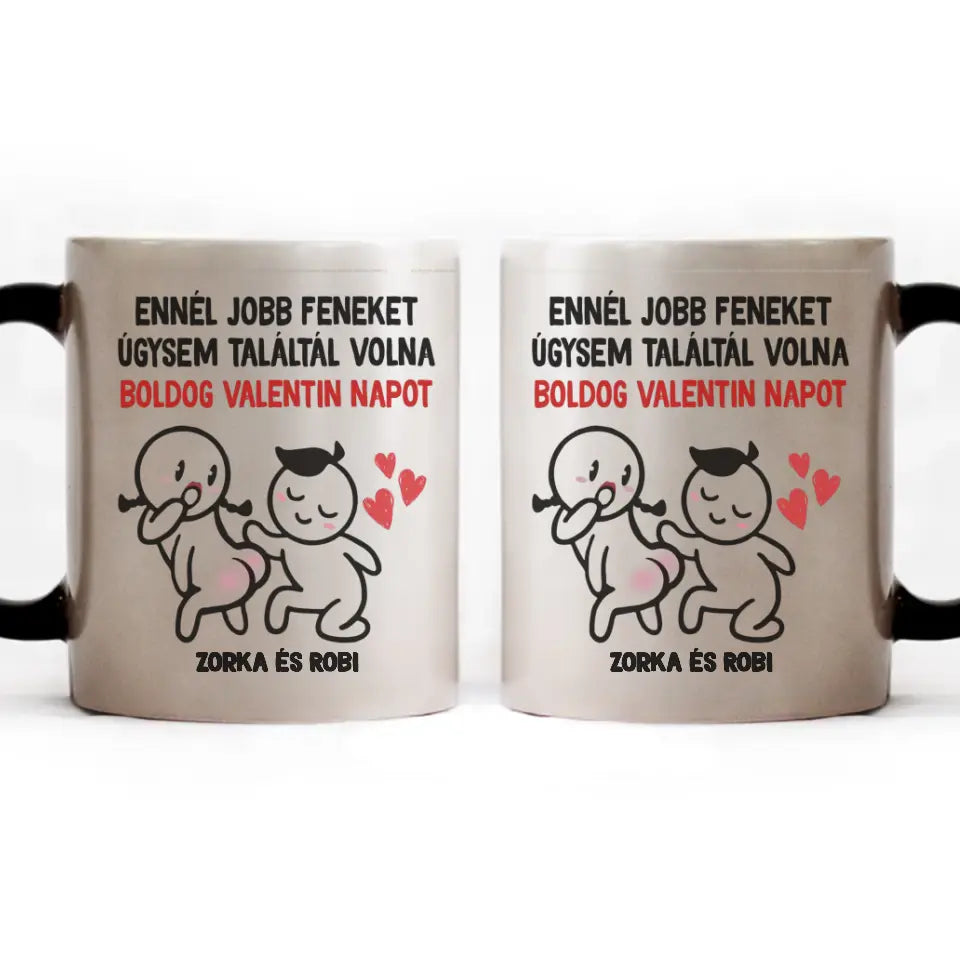 Ennél jobbat vicces valentin napi bögre választható mintával