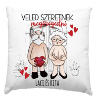Veled szeretnék megöregedni vicces valentin napi párna pároknak