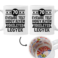 70 évembe telt személyre szabható ajándék bögre születésnapra 70-eseknek