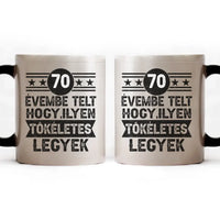 70 évembe telt személyre szabható ajándék bögre születésnapra 70-eseknek