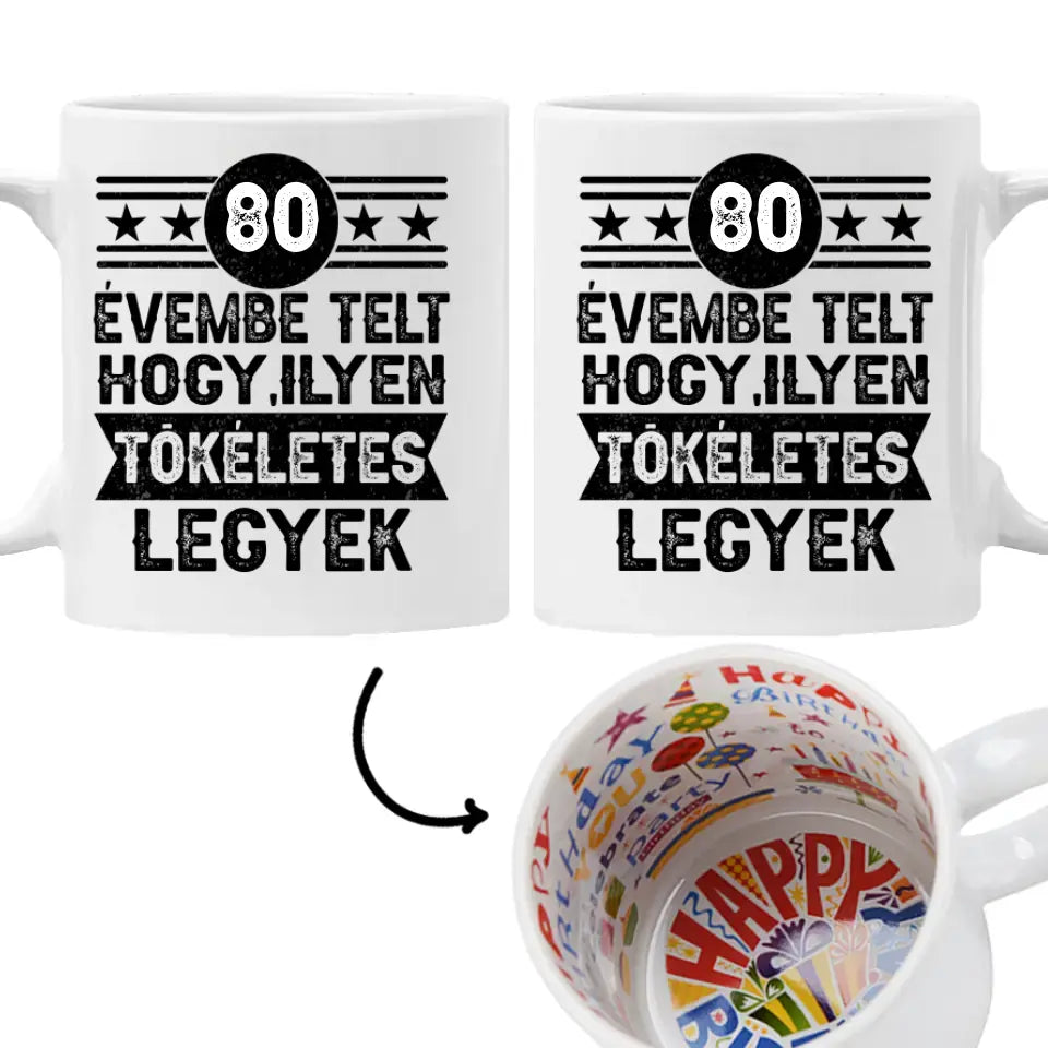 80 évembe telt személyre szabható ajándék bögre születésnapra 80-asoknak