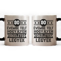 80 évembe telt személyre szabható ajándék bögre születésnapra 80-asoknak