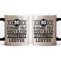 90 évembe telt személyre szabható ajándék bögre születésnapra 90-eseknek