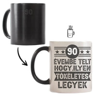 90 évembe telt személyre szabható ajándék bögre születésnapra 90-eseknek