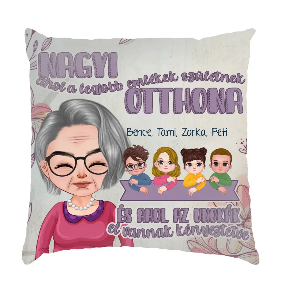 Személyre szabható ajándékpárna Nagymamáknak - Nagyi Otthona 