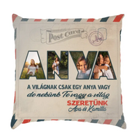 Egyedi képes Nekünk Te vagy a világ Anyák napi párna telinyomattal