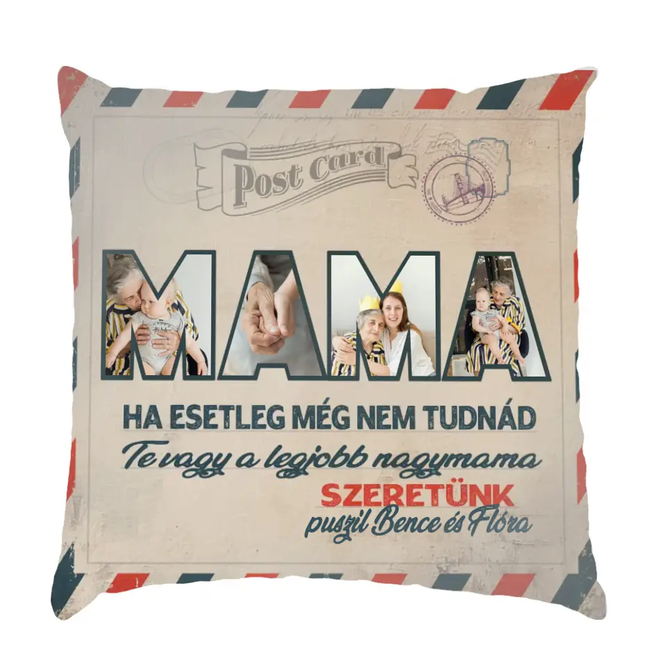 Egyedi képes Te vagy a legjobb nagymama Anyák Napi párna telinyomattal
