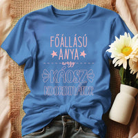 Egyedi ajándék anyukáknak - főállású anya póló kék