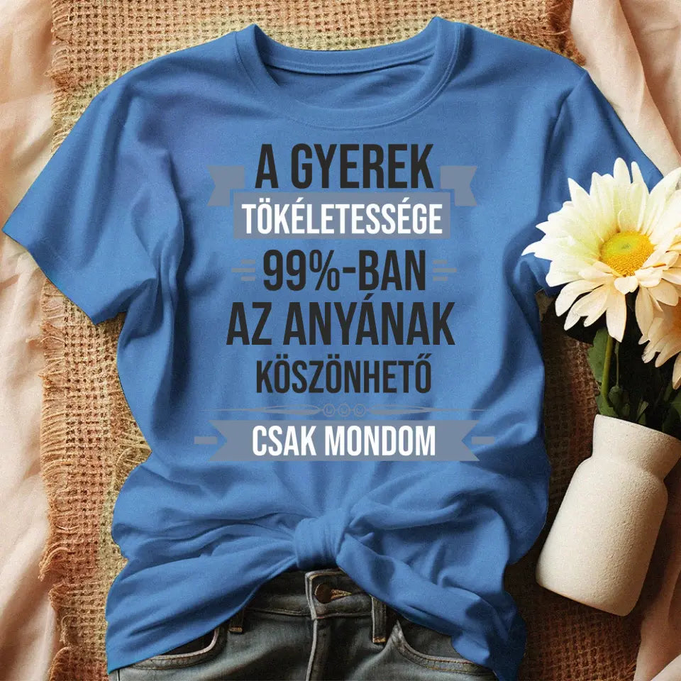 A gyerek tökéletessége szerkeszthető női póló kék