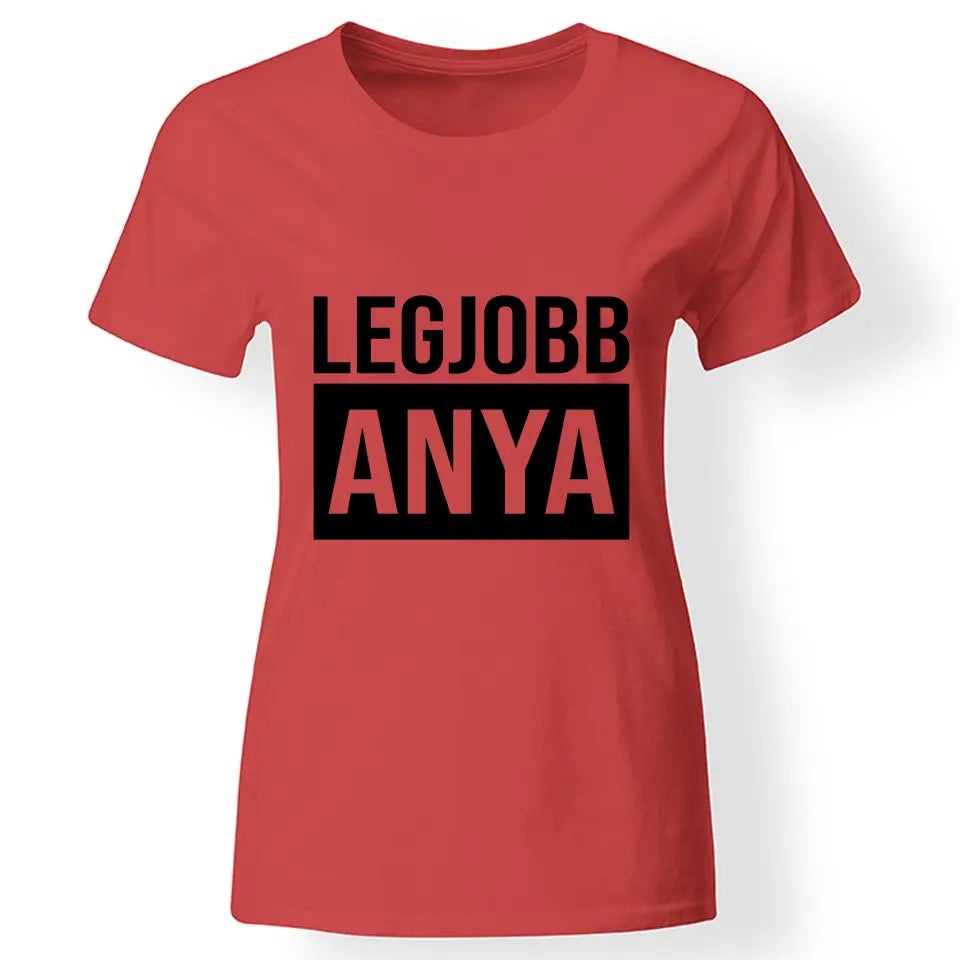 Egyedi ajándék anyukáknak - Legjobb Anya póló piros