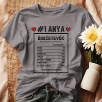 Egyedi ajándék anyukáknak - Anya összetevői póló szürke