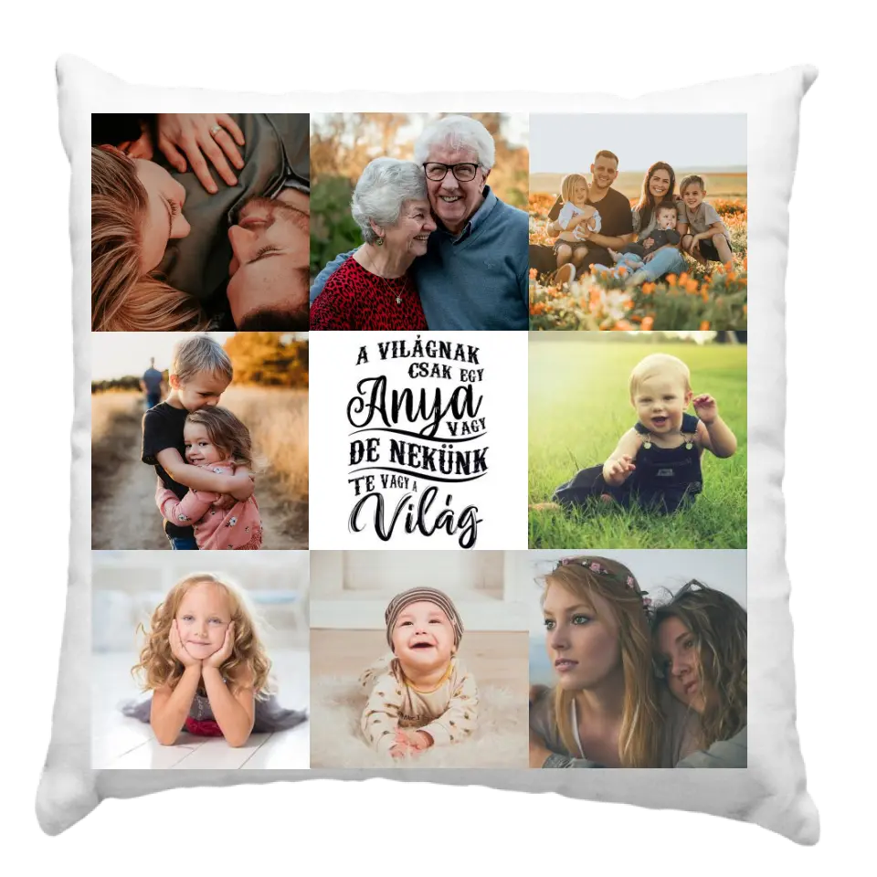 A világnak csak egy anya vagy párna