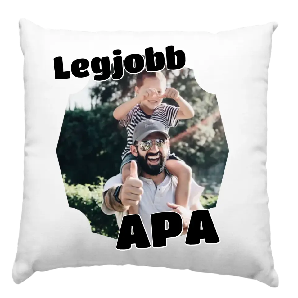 Legjobb apa feliratos párna egy képpel