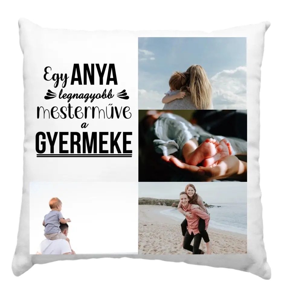 Egyedi fényképes párna Anyás idézettel