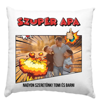 Egyedi feliratos szuper apa apák napi ajándék fényképes párna