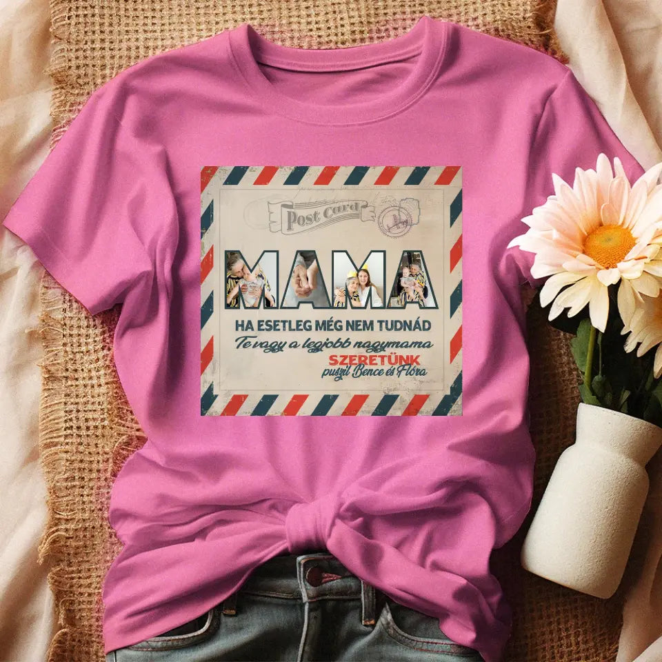 Fényképes ajándék nagymamáknak - Mama feliratos póló