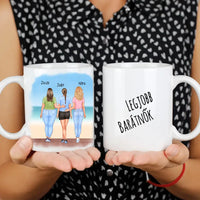 Szerkeszthető karakteres egyedi ajándék bögre Legjobb Barátnőknek