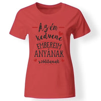 A kedvenc embereim így szólítanak szerkeszthető női póló piros