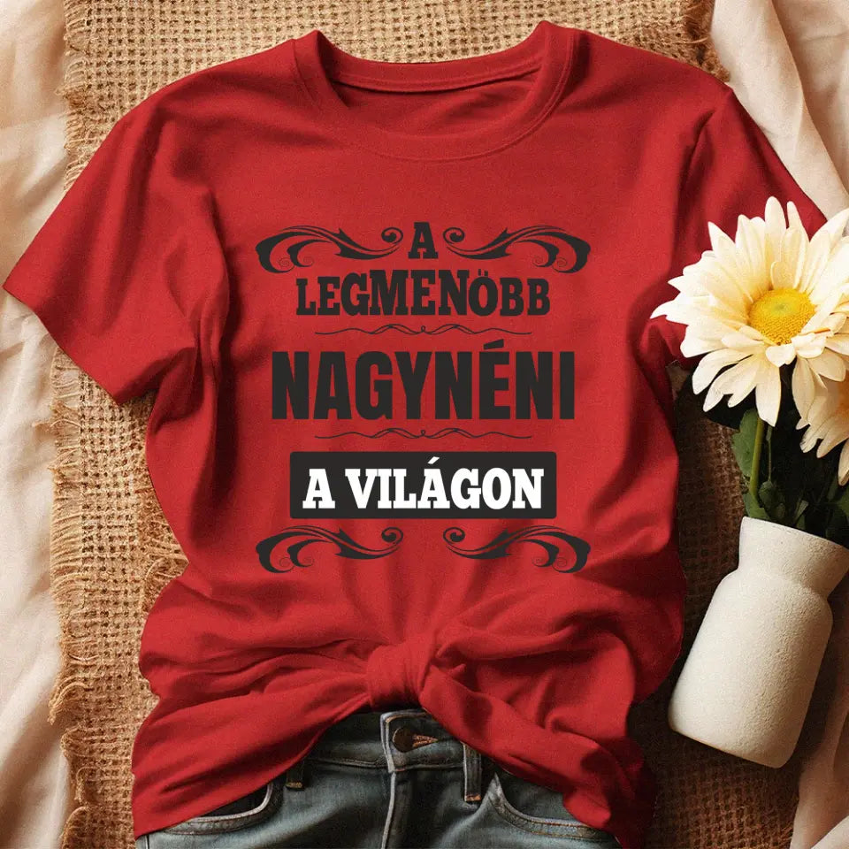 A legmenőbb nagynéni női póló piros