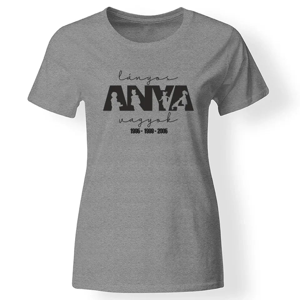 Lányos anya vagyok női póló