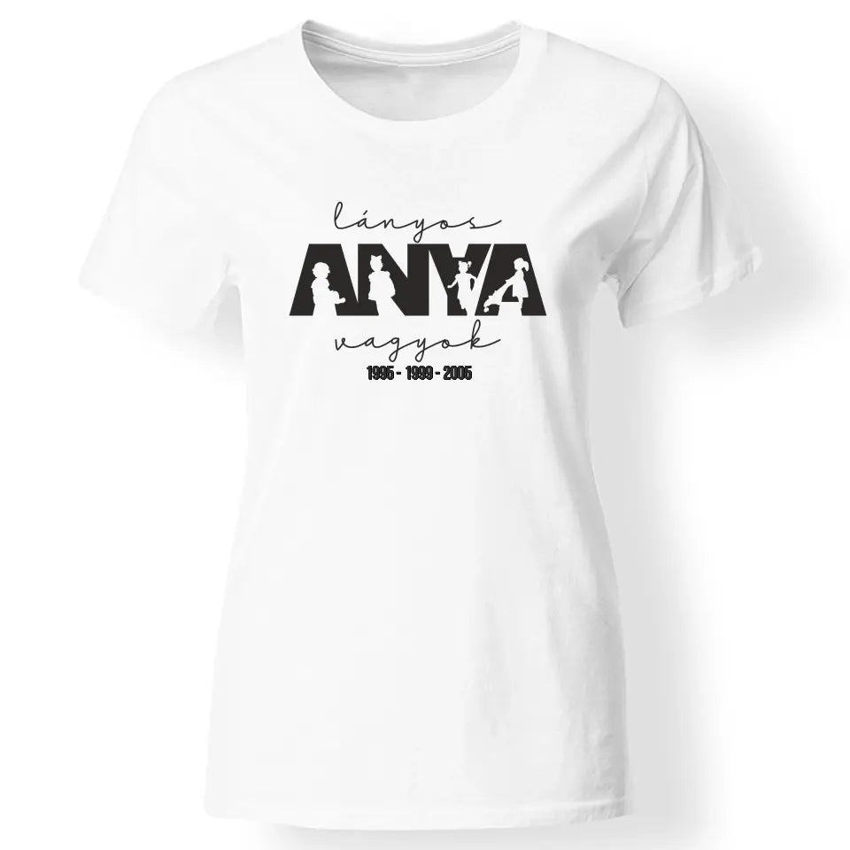 Lányos anya vagyok női póló