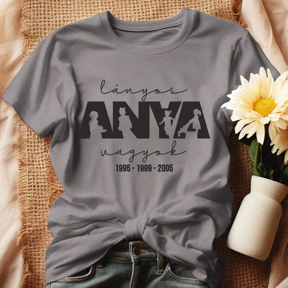 Lányos anya vagyok női póló