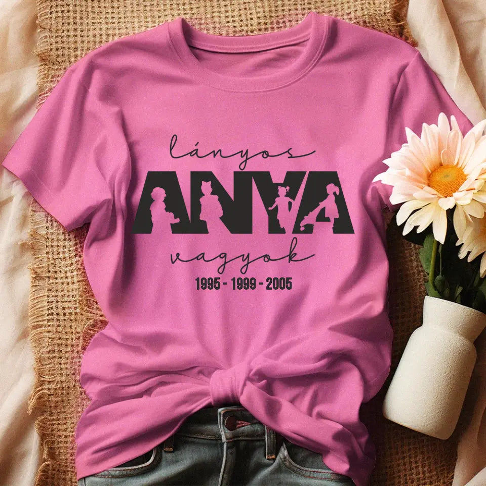 Lányos anya vagyok női póló