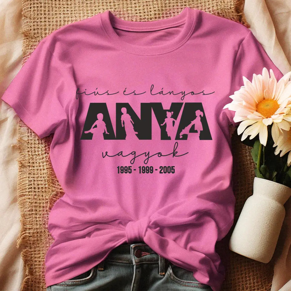 Fiús és lányos anya vagyok női póló