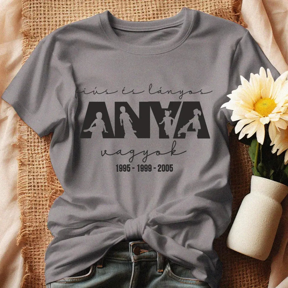 Fiús és lányos anya vagyok női póló