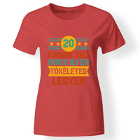 Szülinapi ajándék 20 éveseknek - 20 évembe telt női póló piros