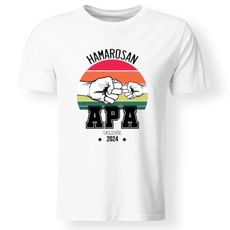 Hamarosan apa leszek póló férfiaknak