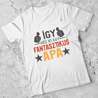 Ajándék Apáknak - Fantasztikus apa póló