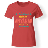 A kedvenc focistám Anyának szólít női póló