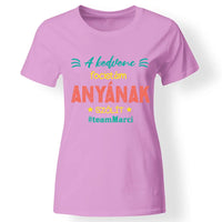 A kedvenc focistám Anyának szólít női póló