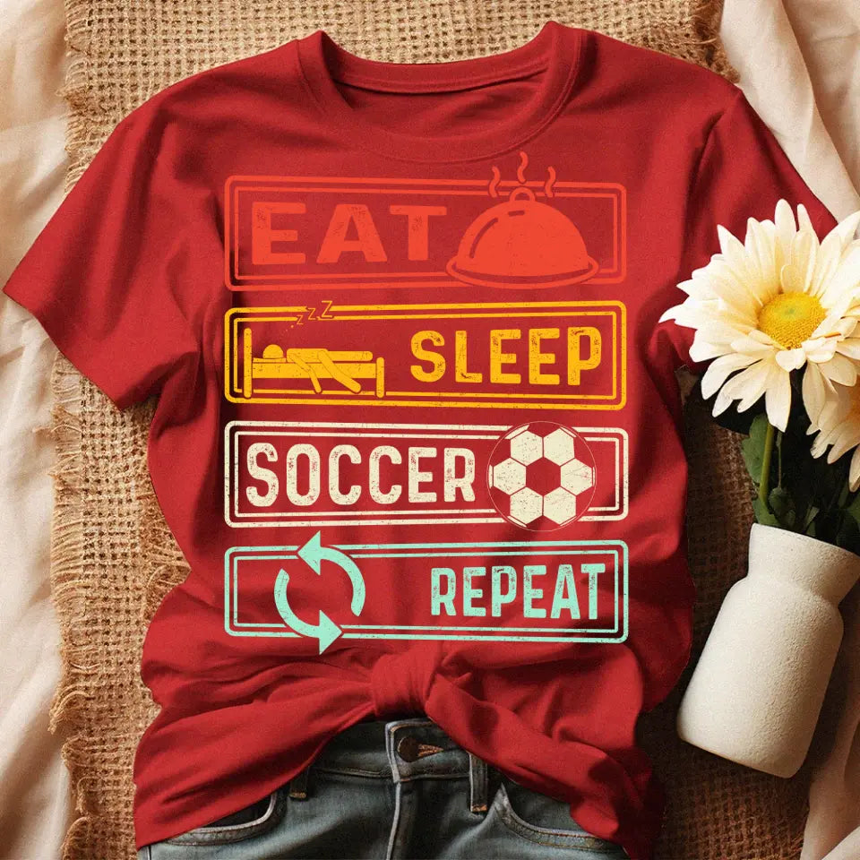 Eat.Sleep.Soccer.Repeat póló nőknek