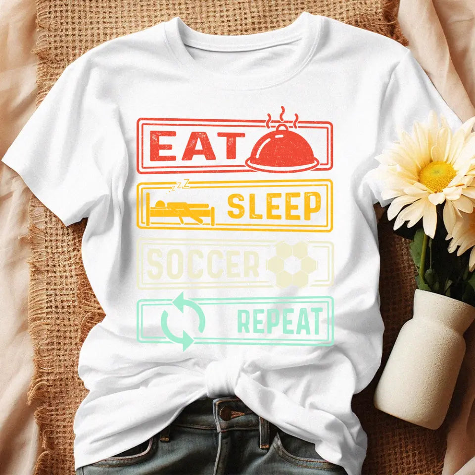 Eat.Sleep.Soccer.Repeat póló nőknek