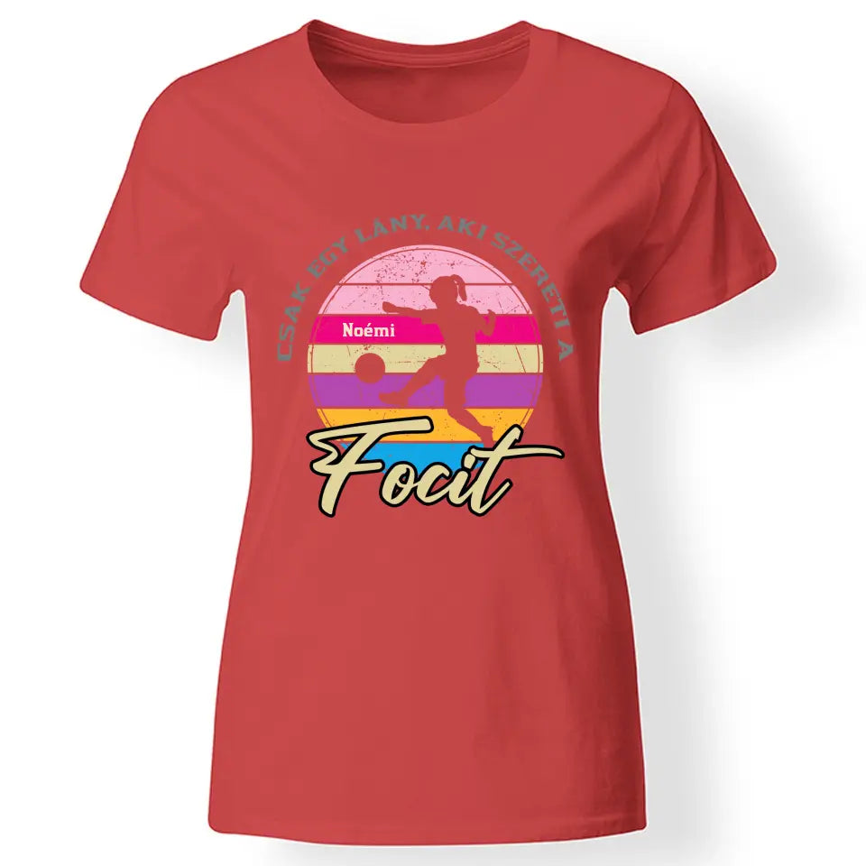 Lány, aki szereti a focit póló nőkne